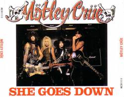 Mötley Crüe : She Goes Down